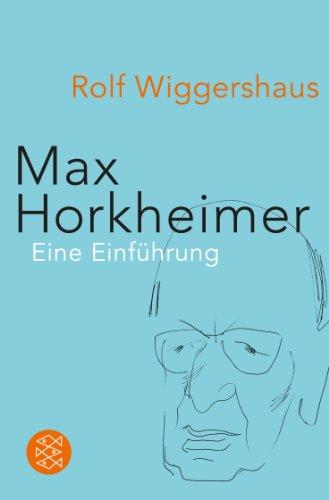 Max Horkheimer: Unternehmer in Sachen »Kritische Theorie«