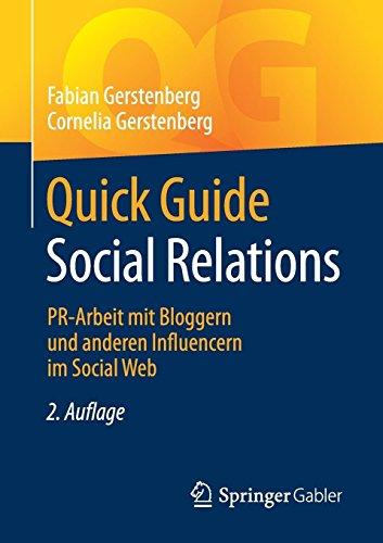 Quick Guide Social Relations: PR-Arbeit mit Bloggern und anderen Influencern im Social Web