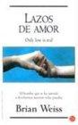 Lazos de Amor - Bolsillo / Ties of Love (Punto De Lectura)