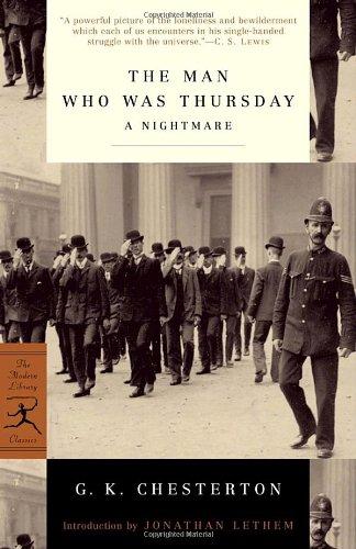 The Man Who Was Thursday: A Nightmare: (Modern Library Classics)