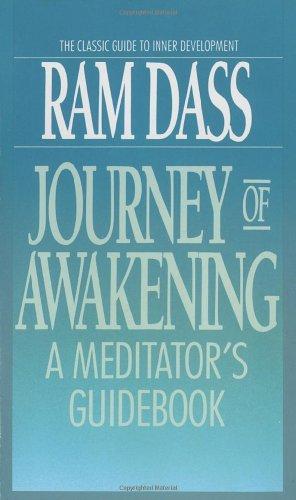 Journey of Awakening: A Meditator's Guidebook