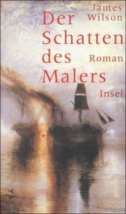 Der Schatten des Malers: Roman