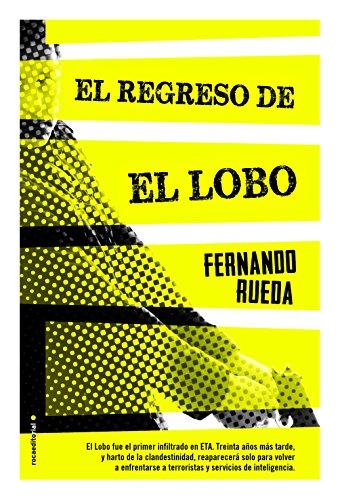 El regreso de El Lobo