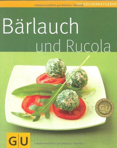 Bärlauch und Rucola (GU KüchenRatgeber)