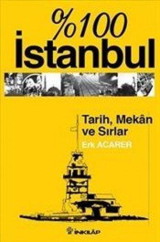 100 Istanbul Tarih Mekan ve Sirlar