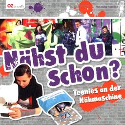 Nähst du schon?: Teenies an der Nähmaschine