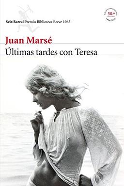 Últimas tardes con Teresa (Biblioteca Breve)