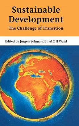 Sustainable Development: The Challenge of Transition