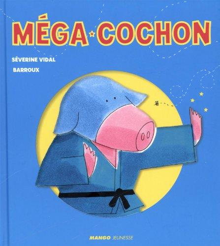 Méga-Cochon : comment Méga-Cochon a réduit Moustic Man en miettes