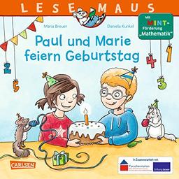 LESEMAUS, Band 183: Paul und Marie feiern Geburtstag: Mit MINT-Förderung "Mathematik"