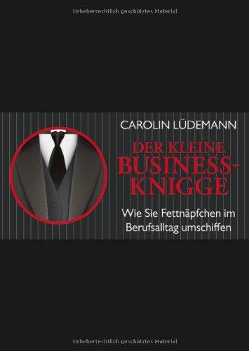 Der kleine Business-Knigge: Wie Sie Fettnäpfchen im Berufsalltag umschiffen