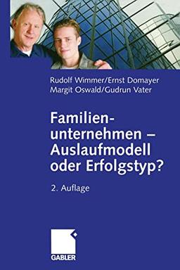 Familienunternehmen — Auslaufmodell oder Erfolgstyp?