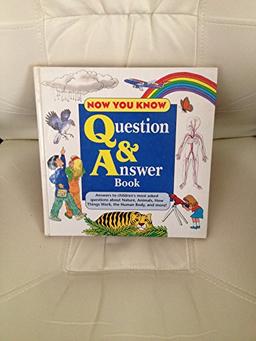 Now You Know Question and Answer Book