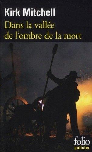 Dans la vallée de l'ombre de la mort