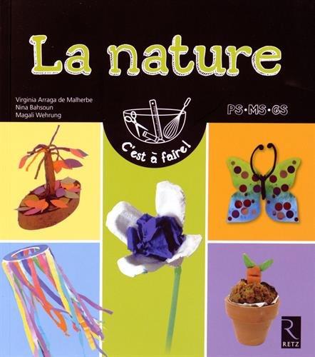 La nature : PS, MS, GS