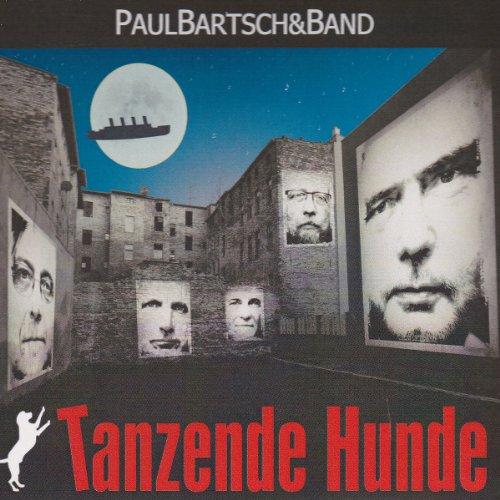 Tanzende Hunde-Die Lieder der Bordkapelle