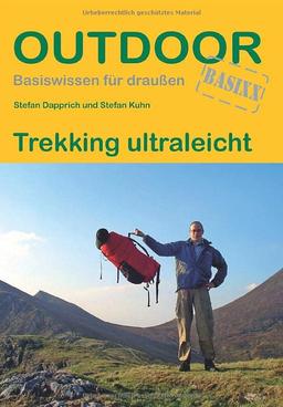 Trekking ultraleicht (Outdoor Basiswissen)