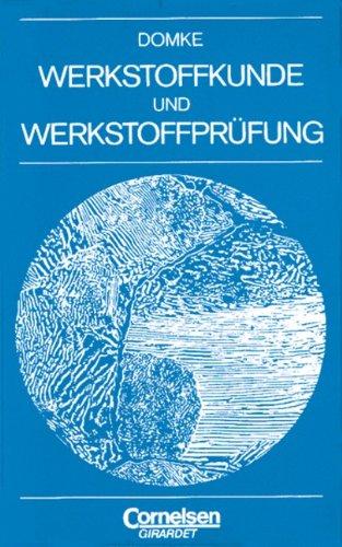 Werkstoffkunde und Werkstoffprüfung