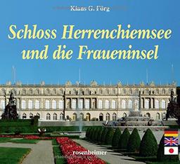 Schloss Herrenchiemsee und die Fraueninsel