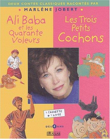 Ali Baba. Les trois petits cochons