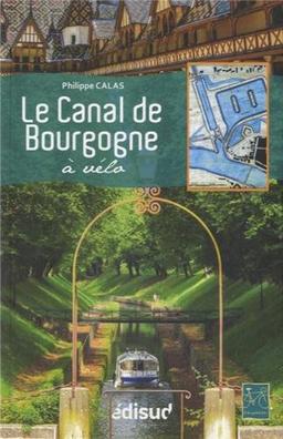 Le canal de Bourgogne à vélo