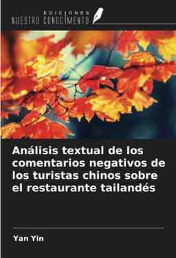 Análisis textual de los comentarios negativos de los turistas chinos sobre el restaurante tailandés