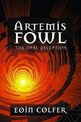 Artemis Fowl and The Opal Deception. The Opal Deception