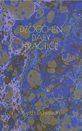 Dzogchen Daily Practice (Dzogchen Teaching Series, Band 7)