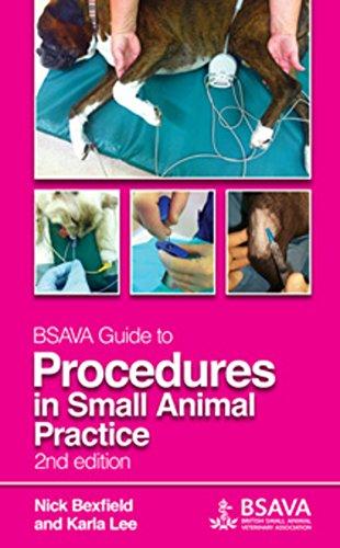 BSAVA Guide to Procedures in Small Animal Practice (BSAVA - British Small Animal Veterinary Association)