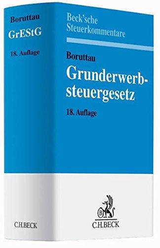 Grunderwerbsteuergesetz (Beck'sche Steuerkommentare)