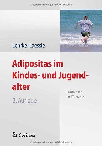 Adipositas im Kindes- und Jugendalter: Basiswissen und Therapie