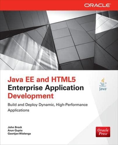 Java Ee and Html5 Enterprise Application Development (Oracle Press)