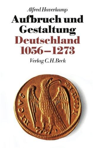 Neue Deutsche Geschichte, 10 Bde., Bd.2, Aufbruch und Gestaltung. Deutschland 1056-1273: Band 2