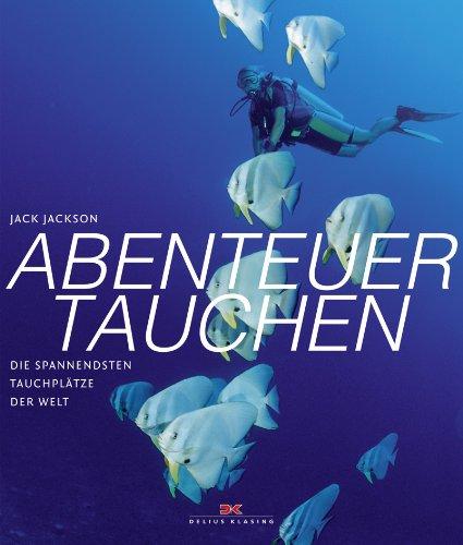 Abenteuer Tauchen: Die spannendsten Tauchplätze der Welt