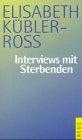 Interviews mit Sterbenden