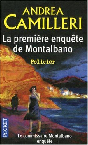 Une enquête du commissaire Montalbano. La première enquête de Montalbano