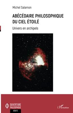 Abécédaire philosophique du ciel étoilé : Univers en archipels