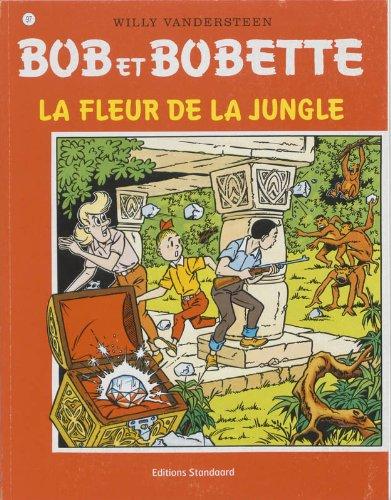 La fleur de la jungle (Bob et Bobette, Band 97)