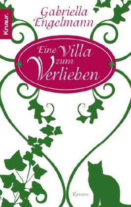 Eine Villa zum Verlieben: Roman