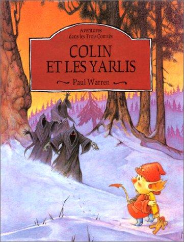 Colin et les Yarlis : aventures dans les Trois aventures comtés