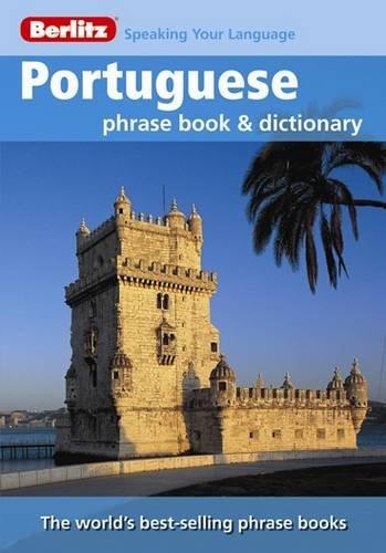 Berlitz: Portuguese Phrase Book & Dictionary (Berlitz Phrasebooks)