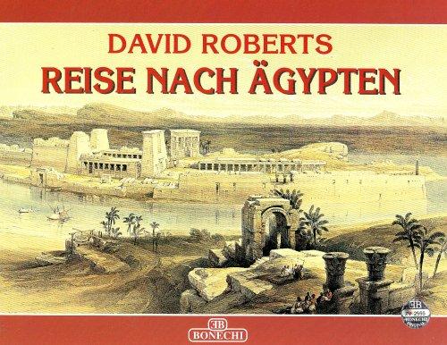 David Roberts. Viaggio in Egitto. Ediz. tedesca