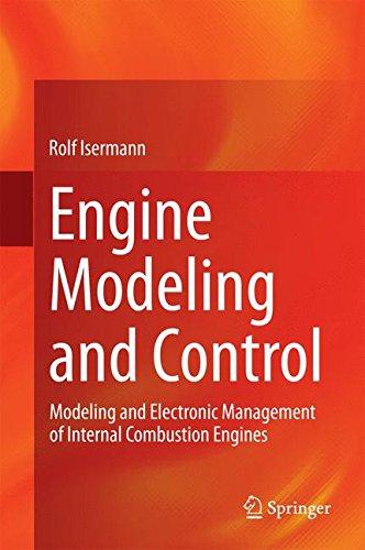 Engine Modeling and Control: Modeling and Electronic Management of Internal Combustion Engines