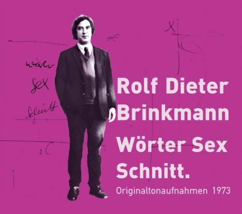 Wörter Sex Schnitt: Originaltonaufnahmen 1973