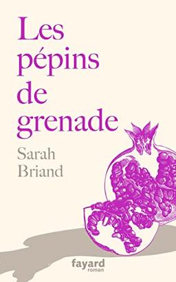 Les pépins de grenade