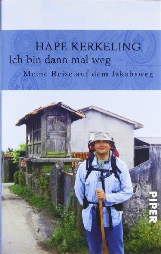 Ich bin dann mal weg: Meine Reise auf dem Jakobsweg