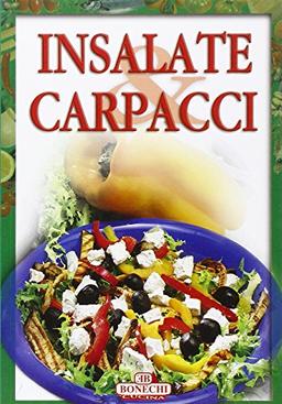 Insalate e carpacci (Cucina dell'estate)