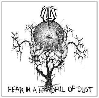 Fear in a Handful of Dust