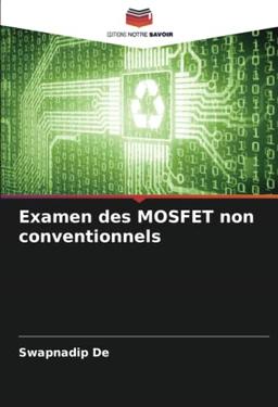 Examen des MOSFET non conventionnels