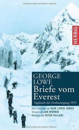 Briefe vom Everest - Tagebuch der Erstbesteigung 1953